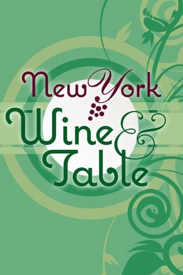 Locandina di New York Wine and Table