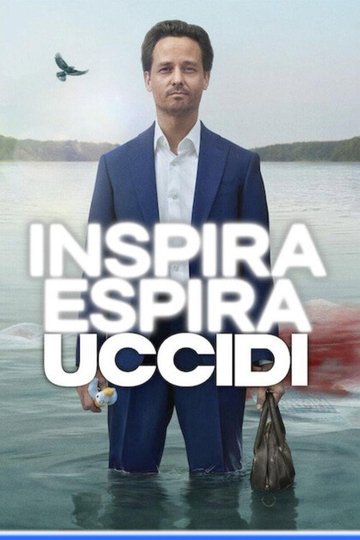 Locandina di Inspira, espira, uccidi