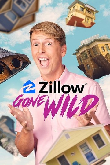 Locandina di Zillow Gone Wild