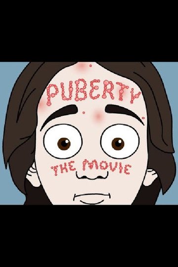 Locandina di Puberty: The Movie