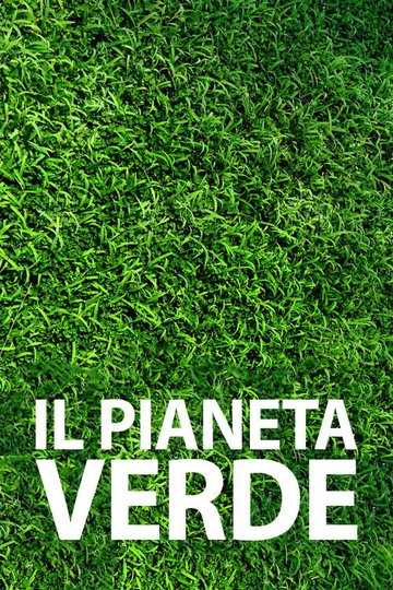 Locandina di Il pianeta verde