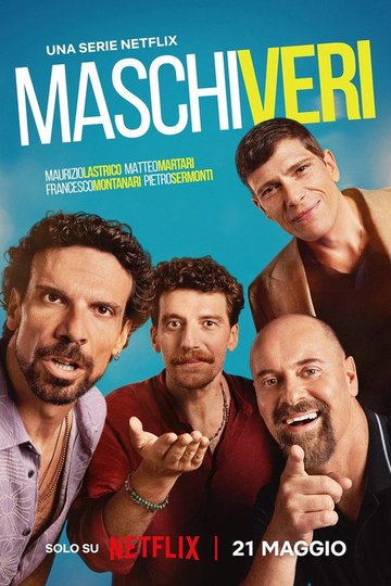 Locandina di Maschi veri