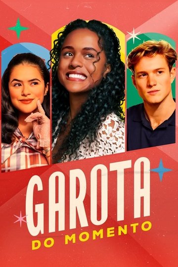 Locandina di Garota do Momento