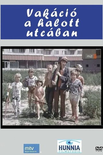 Locandina di Vakáció a halott utcában