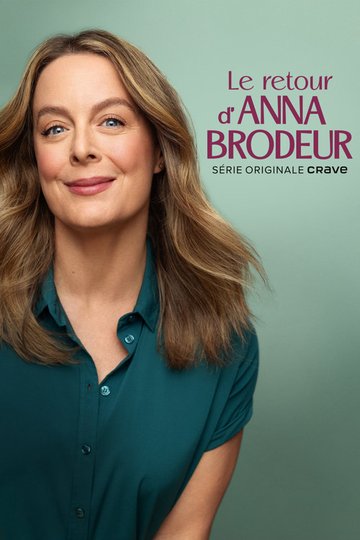 Locandina di Le retour d’Anna Brodeur