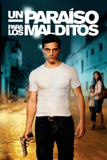 Locandina di Un paraíso para los malditos