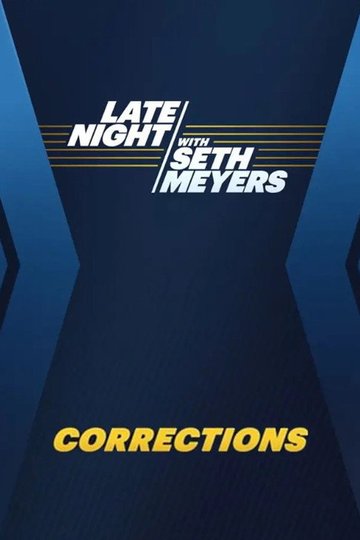 Locandina di Late Night with Seth Meyers: Corrections