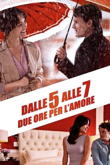 Locandina di Dalle 5 alle 7 - Due ore per l'amore