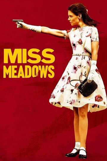 Locandina di Miss Meadows