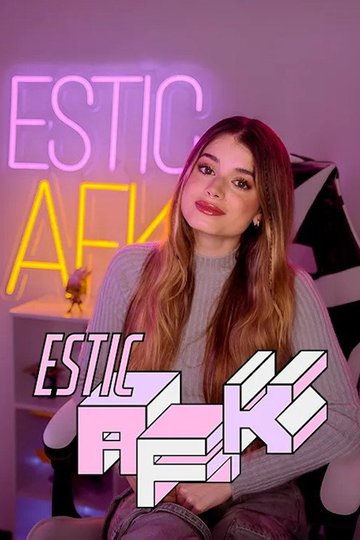 Locandina di Estic AFK