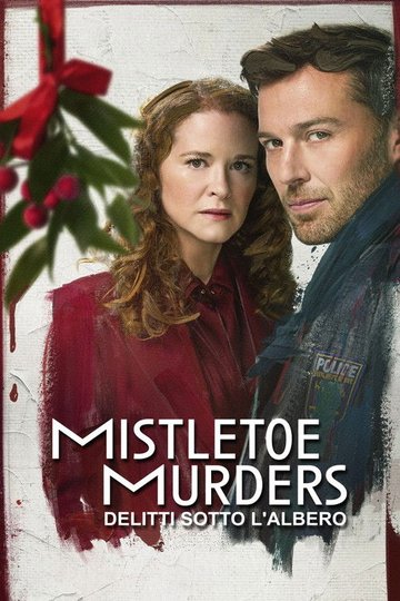 Locandina di Mistletoe Murders: Delitti sotto l’albero