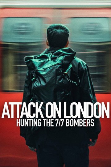 Locandina di Attack on London: Caccia agli attentatori del 7 luglio