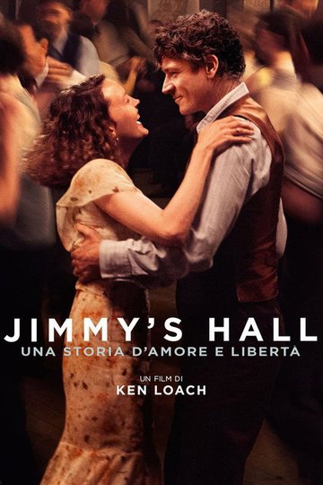 Locandina di Jimmy's Hall - Una storia d'amore e libertà