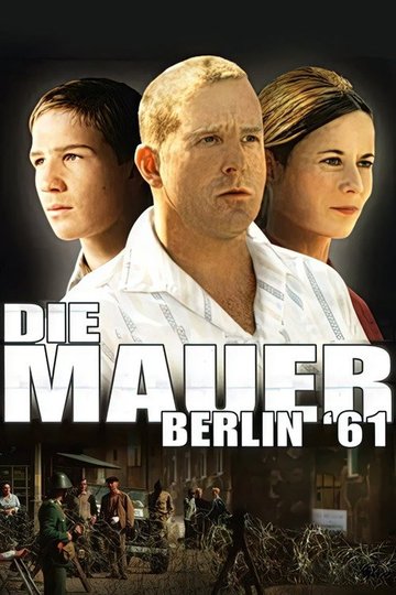 Locandina di Die Mauer – Berlin '61