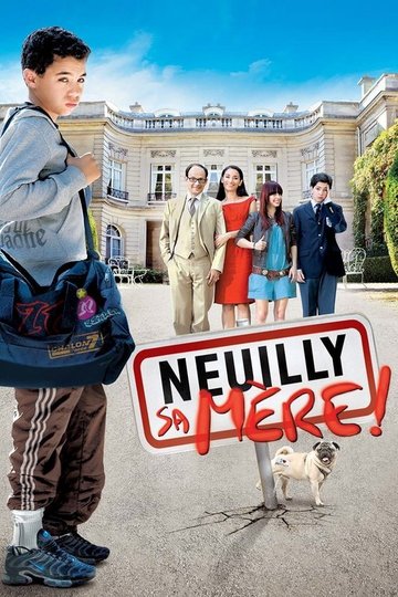 Locandina di Neuilly sa Mère !