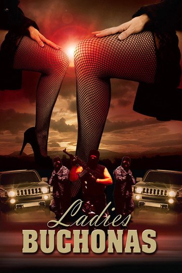 Locandina di Ladies Buchonas