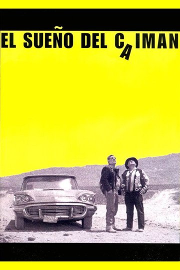 Locandina di El sueño del caimán