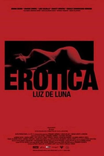 Locandina di Erótica: Luz de Luna