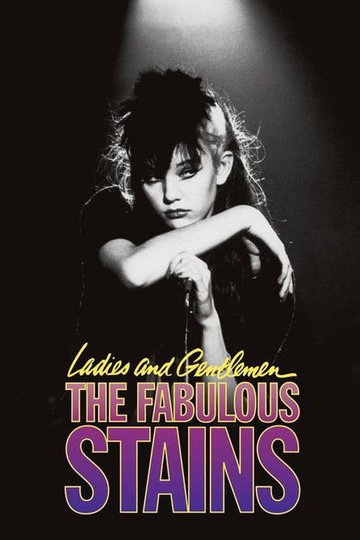 Locandina di Ladies and Gentlemen, the Fabulous Stains