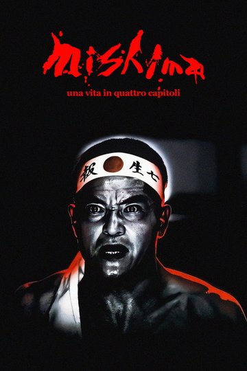 Locandina di Mishima: Una vita in quattro capitoli
