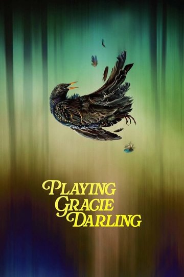 Locandina di Playing Gracie Darling