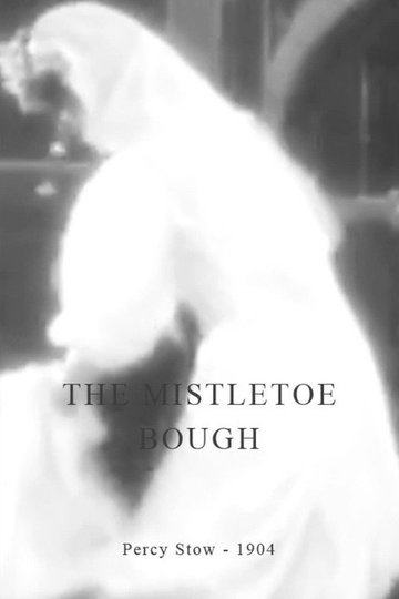 Locandina di The Mistletoe Bough