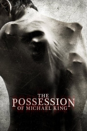 Locandina di The Possession of Michael King