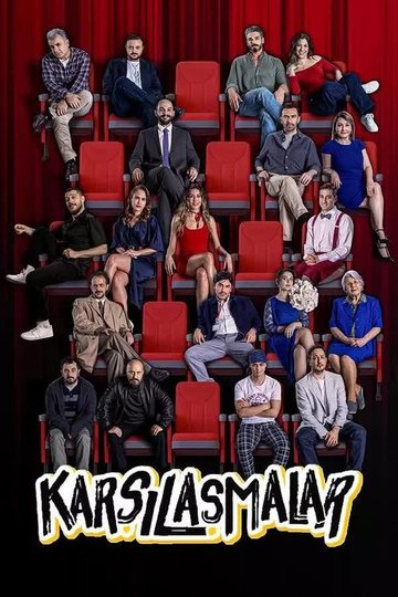 Locandina di Karşılaşmalar