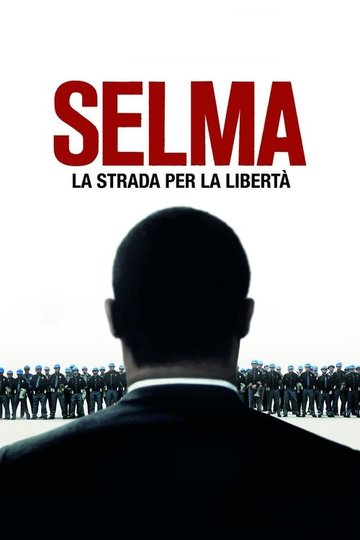 Locandina di Selma - La strada per la libertà