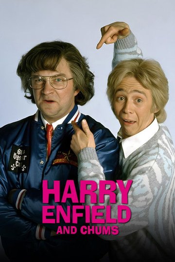 Locandina di Harry Enfield and Chums