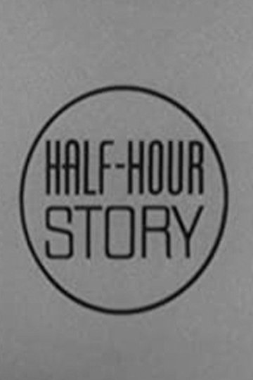 Locandina di Half Hour Story