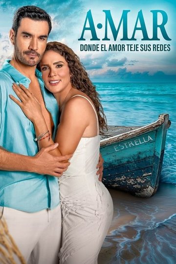 Locandina di A.mar, donde el amor teje sus redes