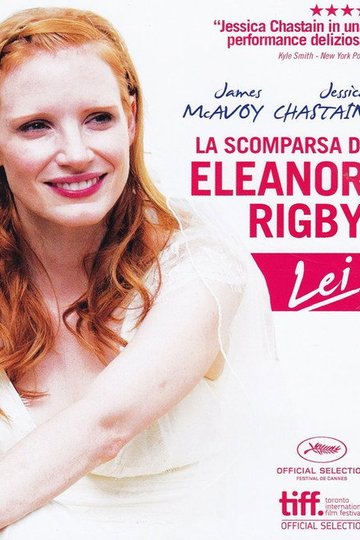Locandina di La scomparsa di Eleanor Rigby - Lei