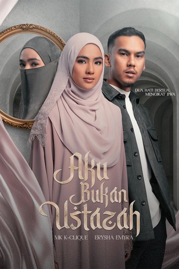Locandina di Aku Bukan Ustazah