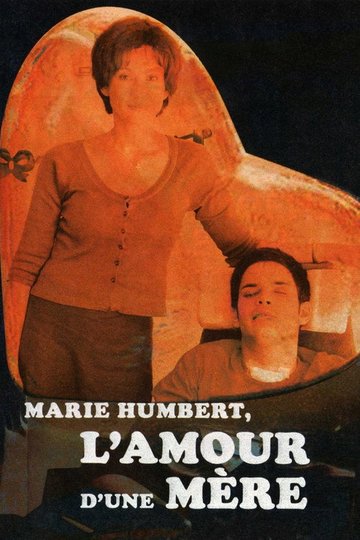 Locandina di Marie Humbert, l'amour d'une mère