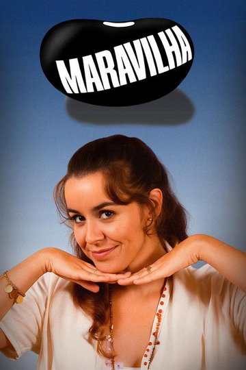 Locandina di Feijão Maravilha