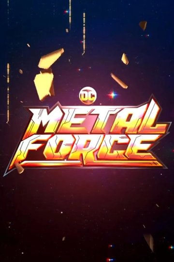 Locandina di DC Metal Force