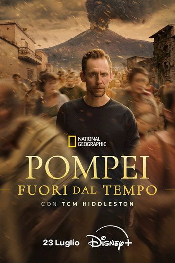 Locandina di Pompei: Fuori dal tempo con Tom Hiddleston