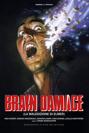 Locandina di Brain Damage - La maledizione di Elmer