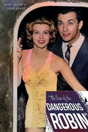 Locandina di The Case of the Dangerous Robin