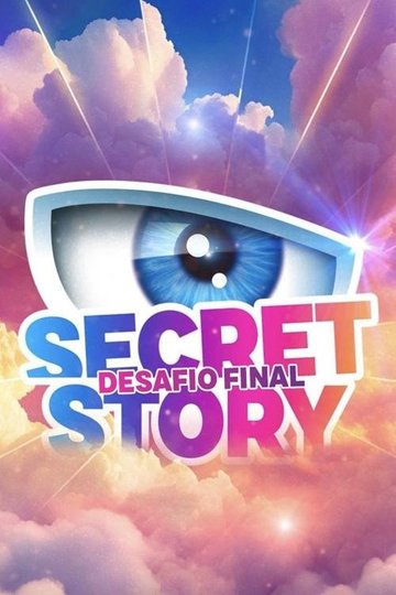 Locandina di Secret Story - Desafio Final