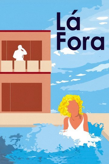 Locandina di Lá Fora