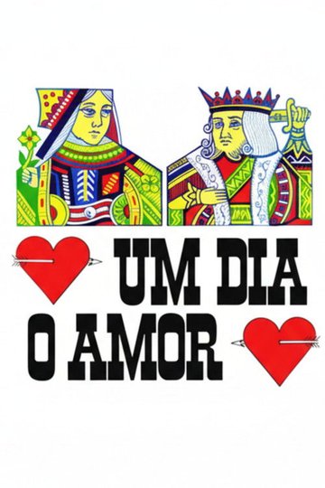 Locandina di Um Dia o Amor