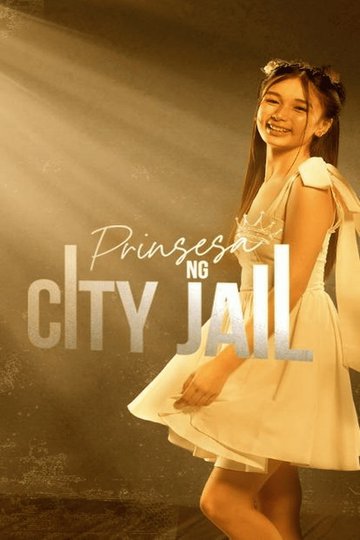 Locandina di Prinsesa ng City Jail