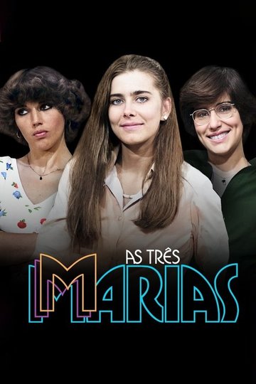 Locandina di As Três Marias