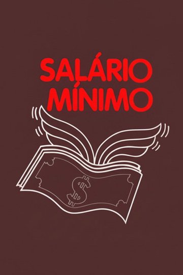 Locandina di Salário Mínimo