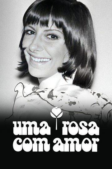 Locandina di Uma Rosa com Amor