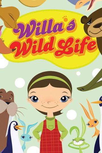 Locandina di Willa's Wild Life