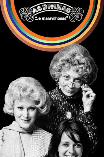 Locandina di As Divinas… e Maravilhosas