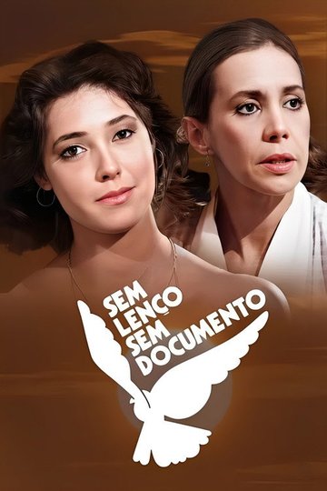 Locandina di Sem Lenço, Sem Documento